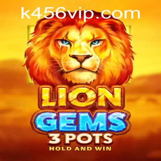 Descobrindo o Mundo de LionGems3pots e a Tendência do 456vip